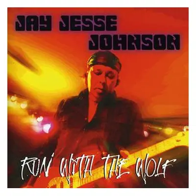 "Run With the Wolf" ("Jay Jesse Johnson") (CD / Album)