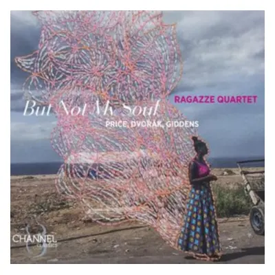 "Ragazze Quartet: But Not My Soul" ("") (CD / Album)