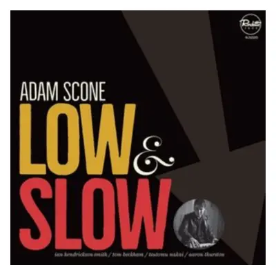 "Low & Slow" ("Adam Scone") (Vinyl / 12" Album)