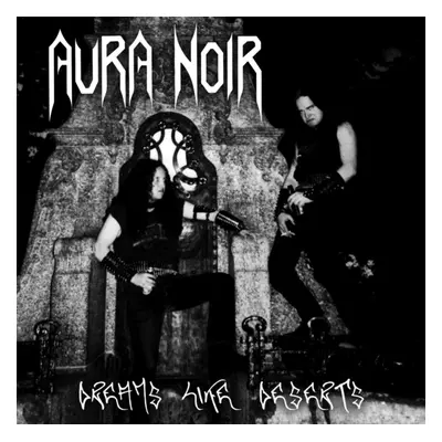 "Dreams Like Deserts" ("Aura Noir") (Vinyl / 12" Album)