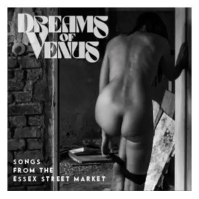 "Songs from the Essex Street Market" ("Dreams of Venus") (CD / Album)