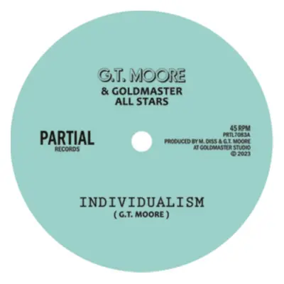 "Individualism" ("G.T. Moore & Goldmaster All Stars") (Vinyl / 7" Single)