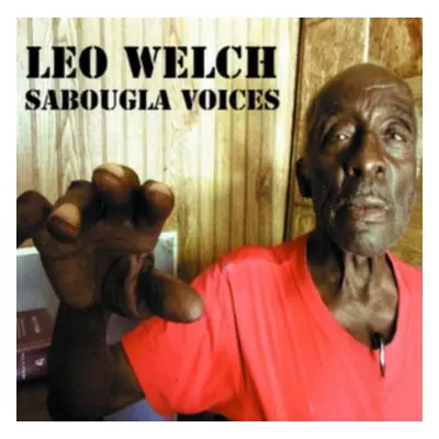 "Sabougla Voices" ("Leo Welch") (Vinyl / 12" Album)