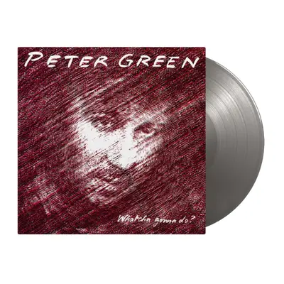 "Whatcha Gonna Do?" ("Peter Green") (Vinyl / 12" Album Coloured Vinyl)