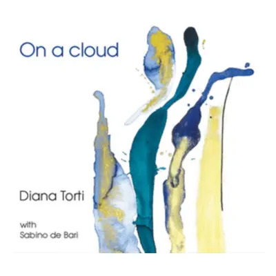 "On a Cloud" ("Diana Torti & Sabino de Bari") (CD / Album)