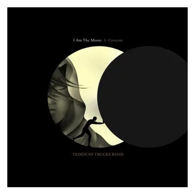 "I Am the Moon: I. Crescent" ("Tedeschi Trucks Band") (Vinyl / 12" Album)