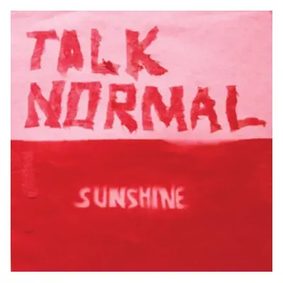 "Sunshine" ("Talk Normal") (Vinyl / 12" Album)