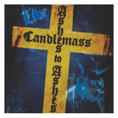 "Ashes to Ashes" ("Candlemass") (Vinyl / 12" Album)