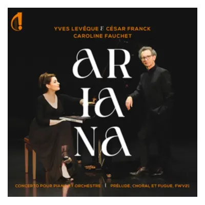 "Yves Levque & Csar Franck: Ariana" ("") (CD / Album (Jewel Case))