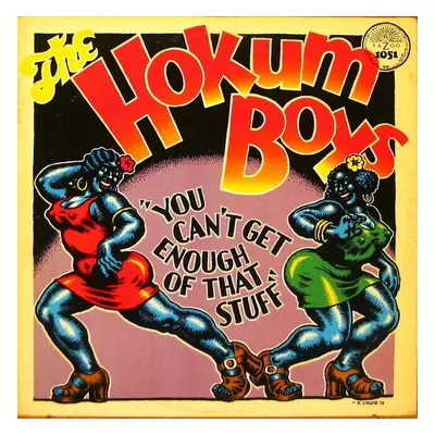 "You Can't Get Enough of That Stuff" ("The Hokum Boys") (Vinyl / 12" Album)