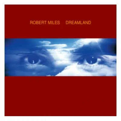 "Dreamland (NAD 2023)" ("Robert Miles") (Vinyl / 12" Album)