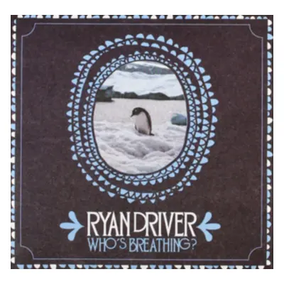 "Who's Breathing?" ("Ryan Driver") (Vinyl / 12" Album)