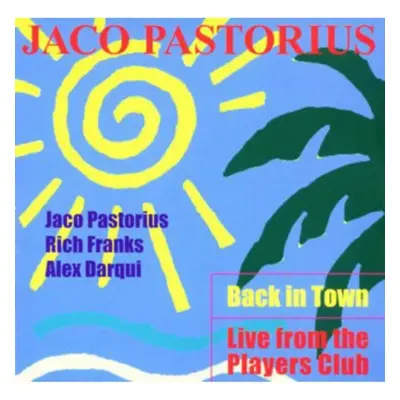 "Back in town" ("Jaco Pastorius") (CD / Album)