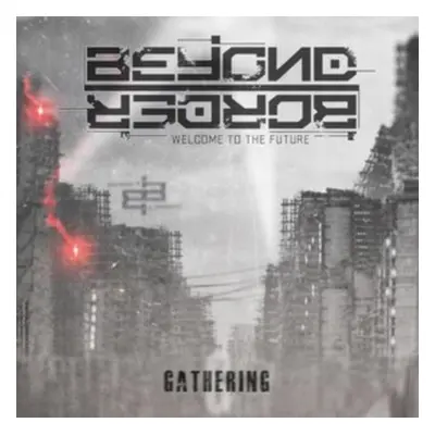 "Gathering" ("Beyond Border") (CD / Album)