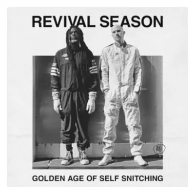 "Golden Age of Self Snitching" ("Revival Season") (Vinyl / 12" Album)