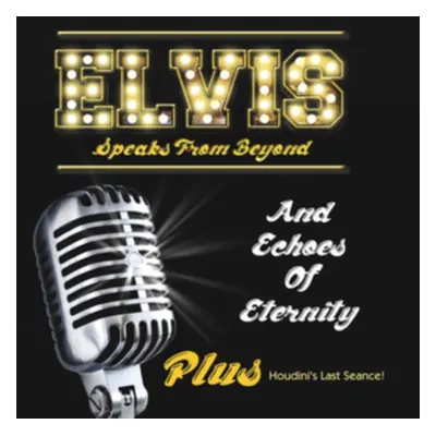 "Elvis Speaks from Beyond" ("") (CD / Album)