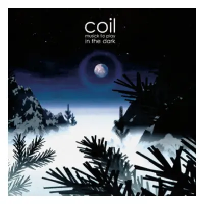 "Musick to Play in the Dark" ("Coil") (Vinyl / 12" Album)