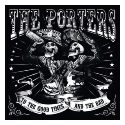 "To the Good Times and the Bad" ("The Porters") (Vinyl / 12" Album)