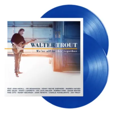 "We're All in This Together" ("Walter Trout") (Vinyl / 12" Album Coloured Vinyl)