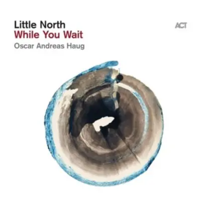 "While You Wait" ("Little North") (CD / Album)