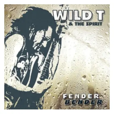 "Fender Bender" ("Wild T & The Spirit") (CD / Album)