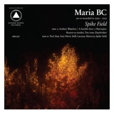 "Spike Field" ("Maria BC") (Vinyl / 12" Album Coloured Vinyl (Limited Edition))