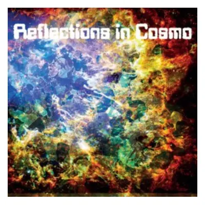 "Reflections in Cosmo" ("Reflections In Cosmo") (CD / Album)