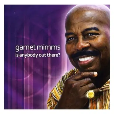 "Is Anybody Out There?" ("Garnet Mimms") (CD / Album)