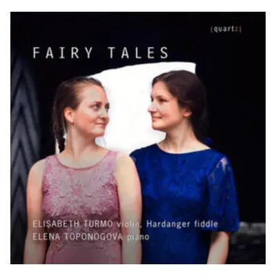 "Elisabeth Turmo/Elena Toponogova: Fairy Tales" ("") (CD / Album)