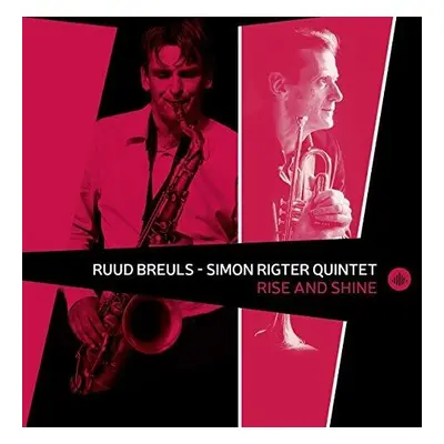 "Rise and Shine" ("Ruud Breuls & Simon Rigter Quintet") (CD / Album)