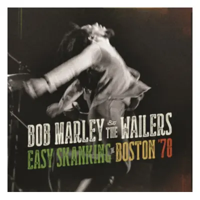 "Easy Skanking in Boston '78" ("Bob Marley and The Wailers") (Vinyl / 12" Album)