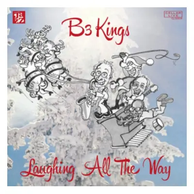 "Laughing All the Way" ("B3 Kings") (CD / Album)