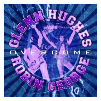 "Overcome" ("Glenn Hughes and Robin George") (CD / Album)