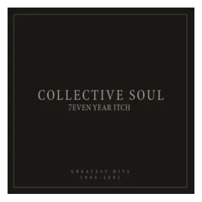 "7even Year Itch" ("Collective Soul") (Vinyl / 12" Album)