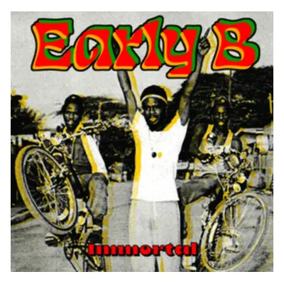 "Immortal" ("Early B") (Vinyl / 12" Album)