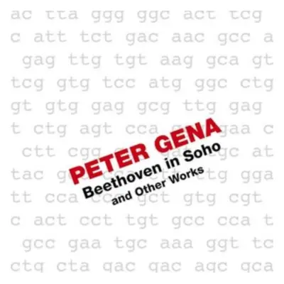 "Peter Gena: Beethoven in Soho and Other Works" ("") (CD / Album)