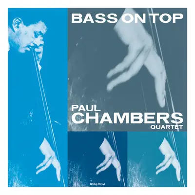 "Bass On Top" ("Paul Chambers Quartet") (Vinyl / 12" Album)