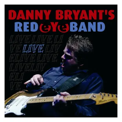 "Live" ("Danny Bryant's RedEyeBand") (CD / Album)