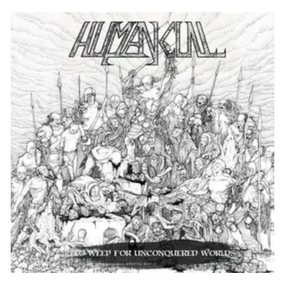 "To weep for unconquered worlds" ("Human Cull") (Vinyl / 12" Album)