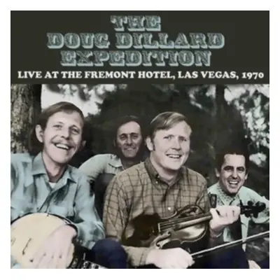 "Live at the Hotel Fremont Las Vegas September 1970" ("The Doug Dillard Expedition") (CD / Album