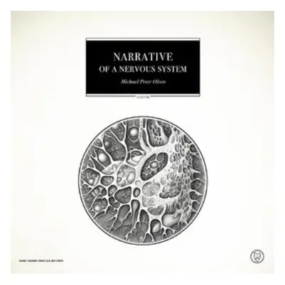 "Narrative of a nervous system" ("Michael Peter Olsen") (Vinyl / 12" Album Coloured Vinyl)