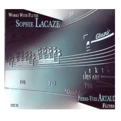 "Sophie Lacaze Works With Flutes" ("") (CD / Album)