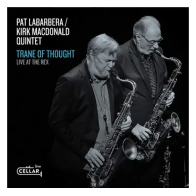 "Trane of Thought" ("Pat Labarbera & Kirk MacDonald Quintet") (CD / Album)