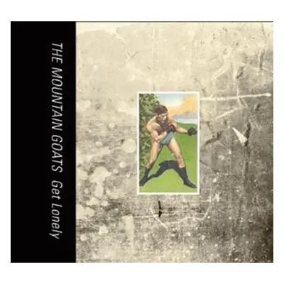 "Get Lonely" ("The Mountain Goats") (CD / Album)