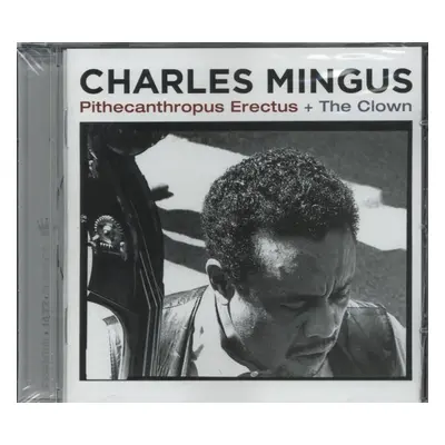 "Pithecanthropus Erectus + the Clown" ("Charles Mingus") (CD / Album)