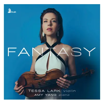 "Tessa Lark/Amy Yang: Fantasy" ("") (CD / Album)