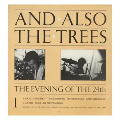 "An Evening of the 24th" ("And Also the Trees") (CD / Album)