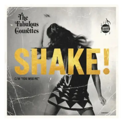 "Shake!/You Woo Me" ("The Courettes") (Vinyl / 7" Single Coloured Vinyl)