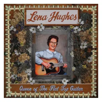 "Queen of the Flat Top Guitar" ("Lena Hughes") (Vinyl / 12" Album)