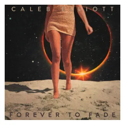 "Forever to Fade" ("Caleb Elliott") (CD / Album)